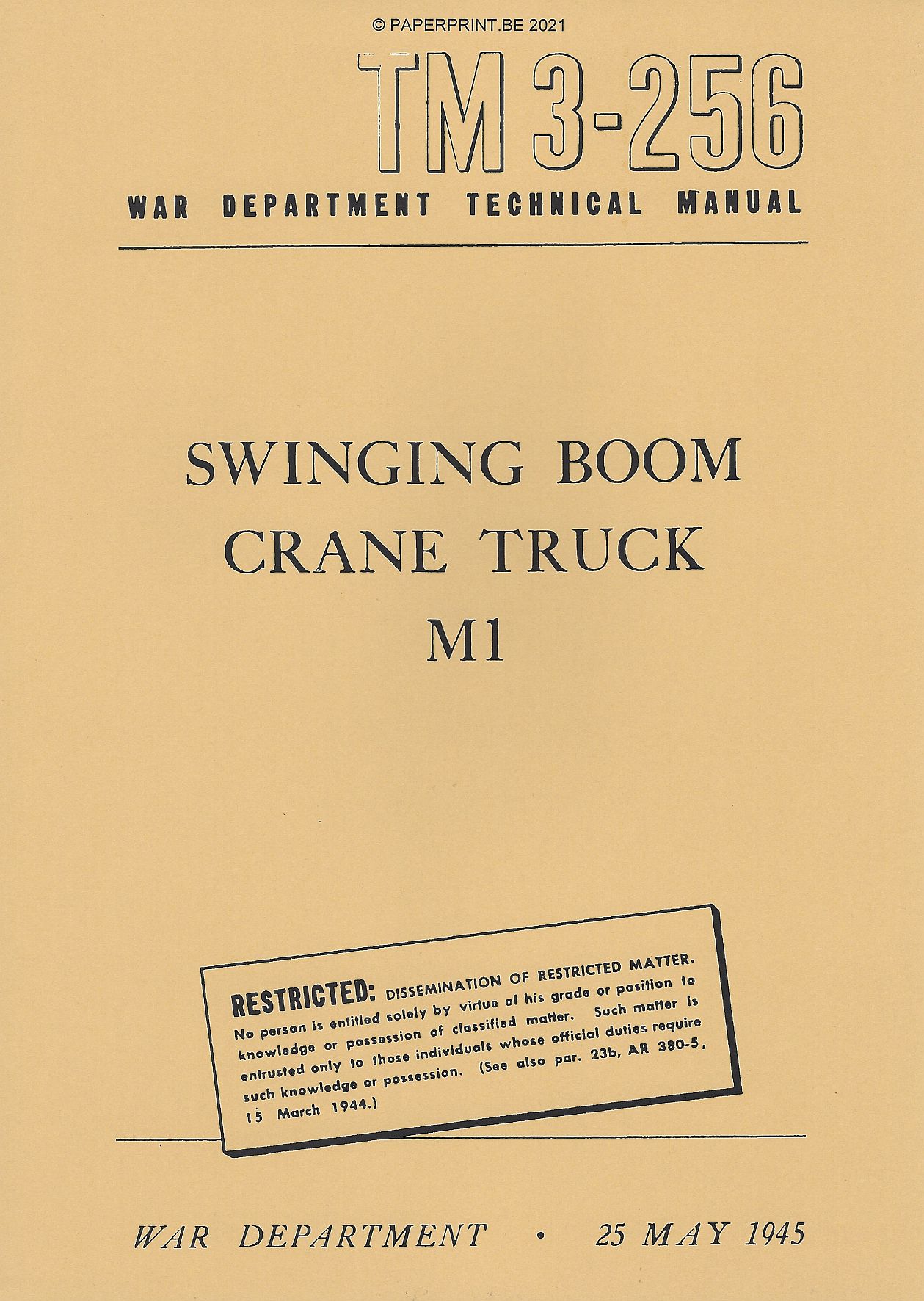 TM 3-256 US SWINGING BOOM CRANE TRUCK M1
